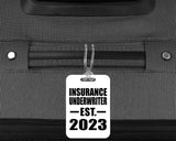 Insurance Underwriter Established EST. 2023 - Luggage Bag Tag