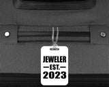 Jeweler Established EST. 2023 - Luggage Bag Tag