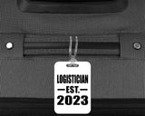 Logistician Established EST. 2023 - Luggage Bag Tag