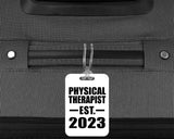 Physical Therapist Established EST. 2023 - Luggage Bag Tag