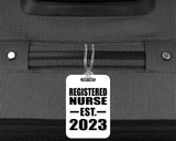 Registered Nurse Established EST. 2023 - Luggage Bag Tag