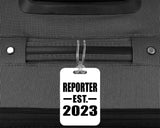 Reporter Established EST. 2023 - Luggage Bag Tag