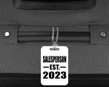 Salesperson Established EST. 2023 - Luggage Bag Tag