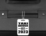 Taxi Driver Established EST. 2023 - Luggage Bag Tag