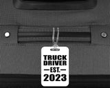 Truck Driver Established EST. 2023 - Luggage Bag Tag