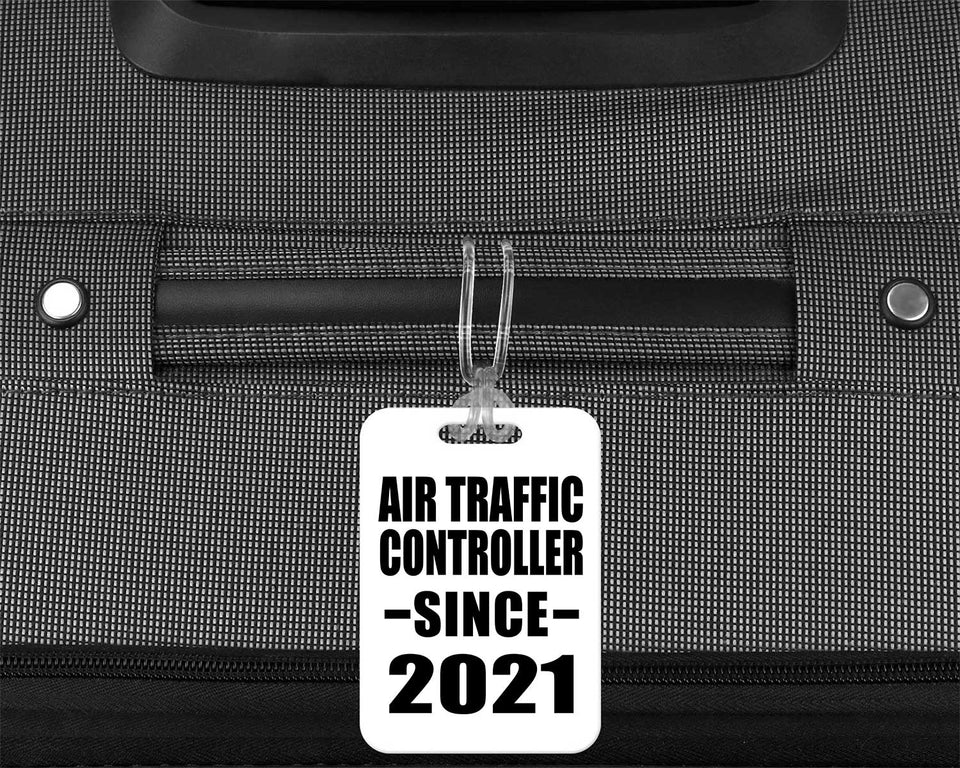 Air Traffic Controller Since 2021 - Luggage Bag Tag