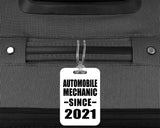 Automobile Mechanic Since 2021 - Luggage Bag Tag