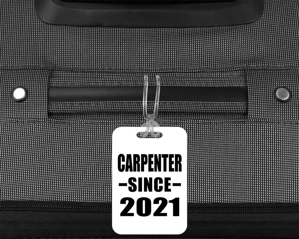 Carpenter Since 2021 - Luggage Bag Tag