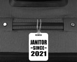 Janitor Since 2021 - Luggage Bag Tag