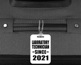 Laboratory Technician Since 2021 - Luggage Bag Tag