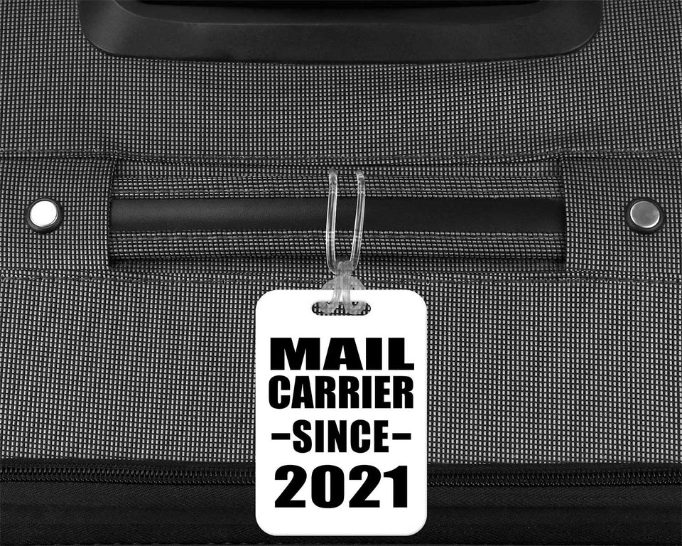 Mail Carrier Since 2021 - Luggage Bag Tag