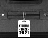 Meteorologist Since 2021 - Luggage Bag Tag