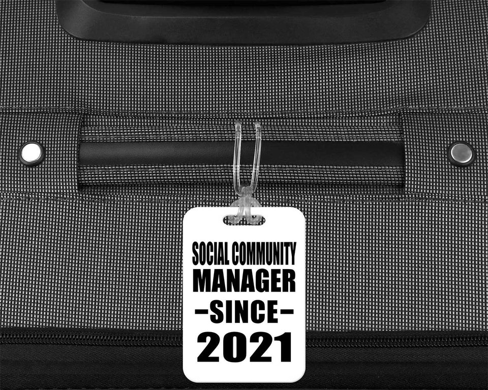 Social Community Manager Since 2021 - Luggage Bag Tag