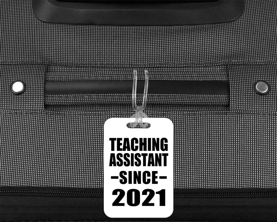 Teaching Assistant Since 2021 - Luggage Bag Tag