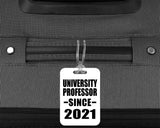 University Professor Since 2021 - Luggage Bag Tag