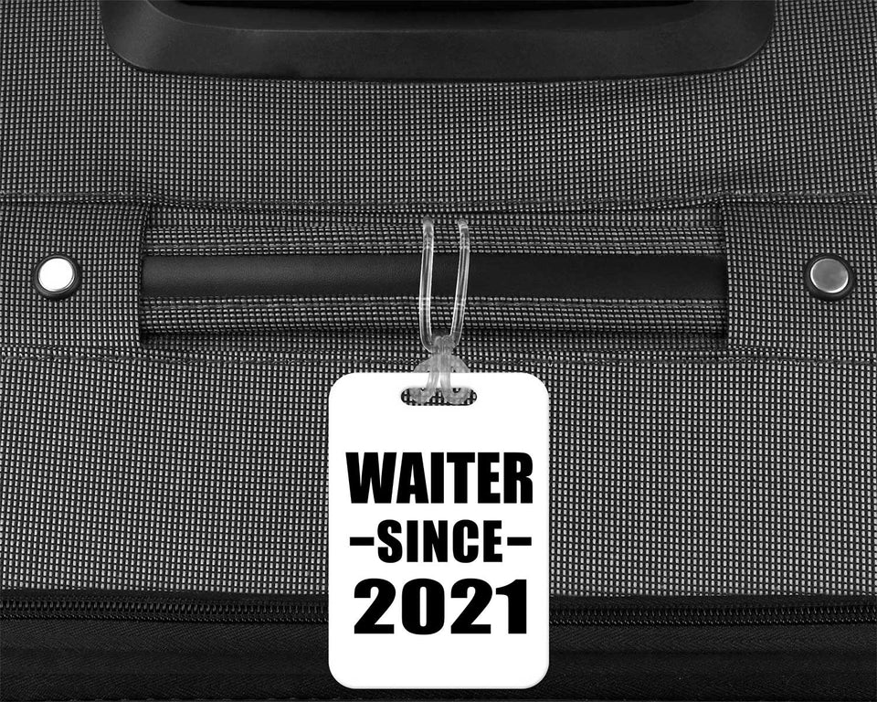 Waiter Since 2021 - Luggage Bag Tag