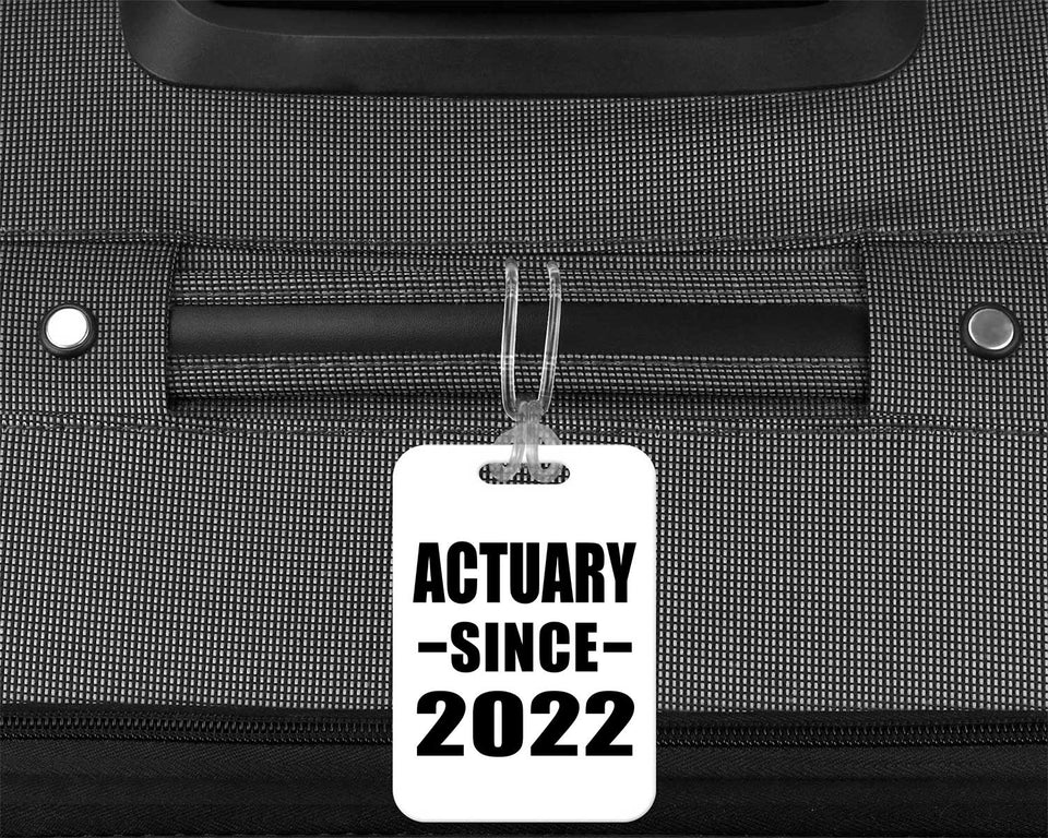 Actuary Since 2022 - Luggage Bag Tag