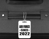 Air Force Since 2022 - Luggage Bag Tag