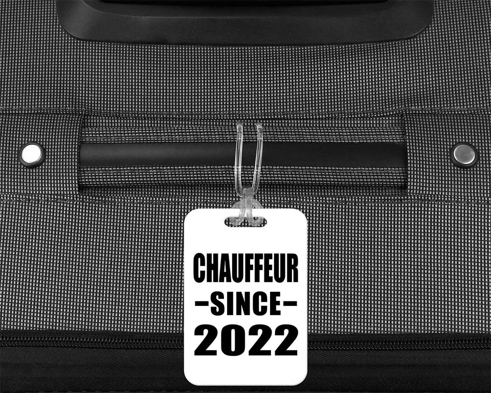 Chauffeur Since 2022 - Luggage Bag Tag
