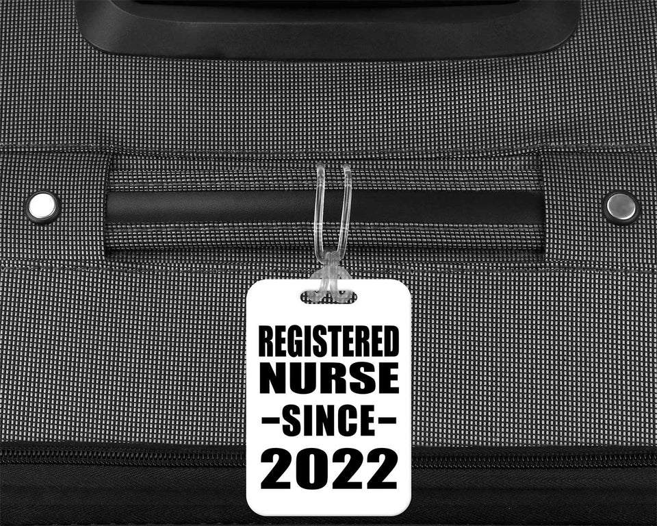 Registered Nurse Since 2022 - Luggage Bag Tag
