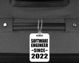 Software Engineer Since 2022 - Luggage Bag Tag