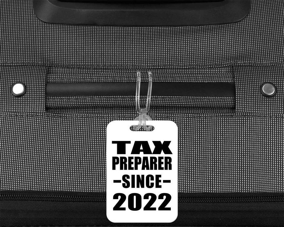 Tax Preparer Since 2022 - Luggage Bag Tag