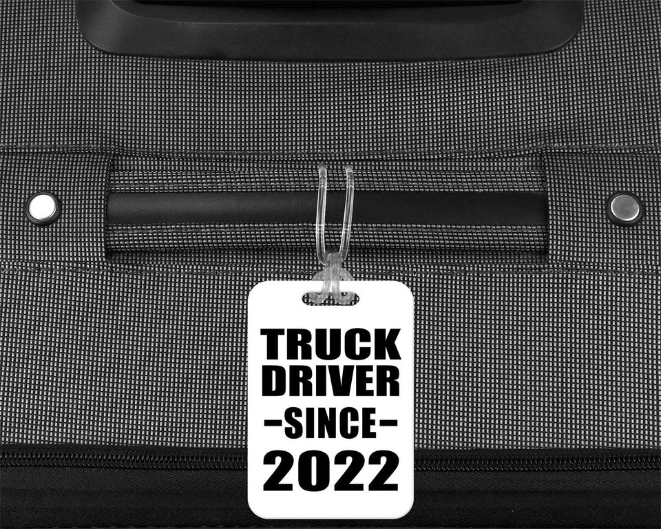 Truck Driver Since 2022 - Luggage Bag Tag