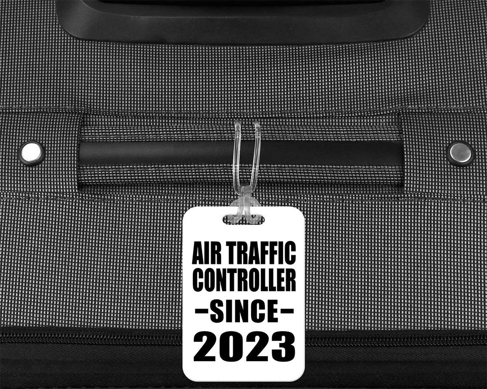 Air Traffic Controller Since 2023 - Luggage Bag Tag
