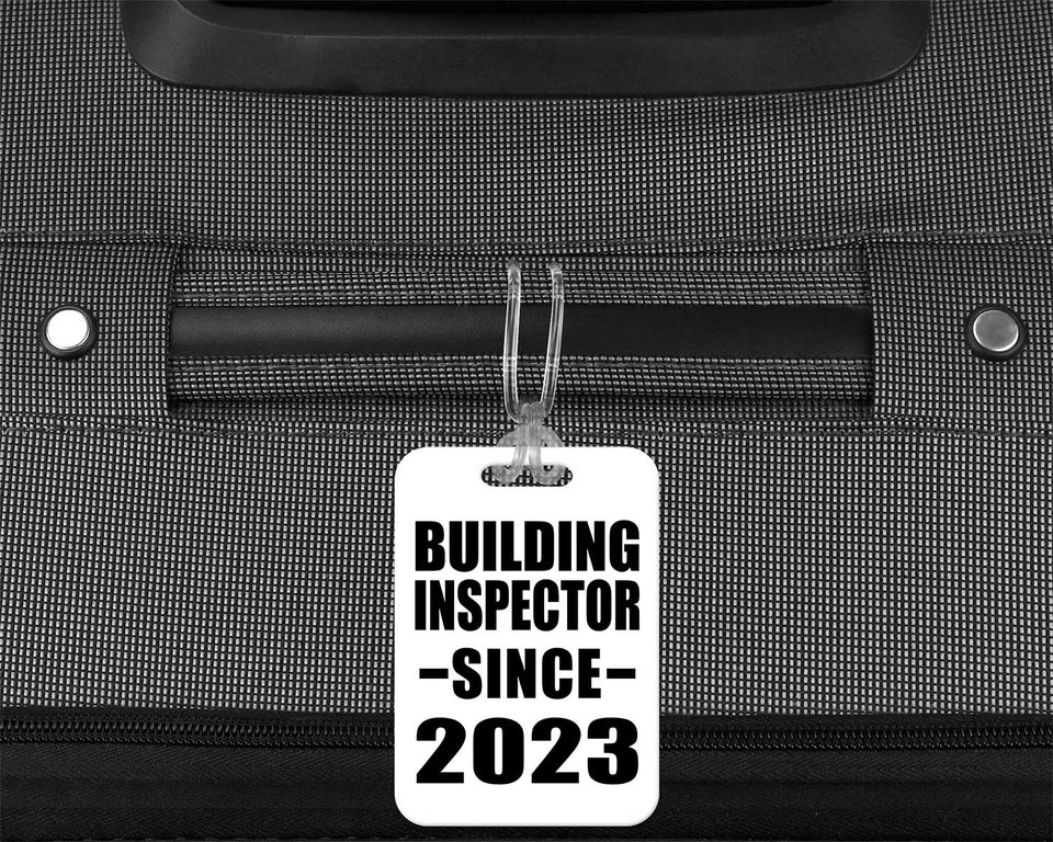 Building Inspector Since 2023 - Luggage Bag Tag