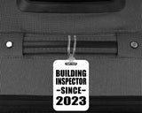 Building Inspector Since 2023 - Luggage Bag Tag