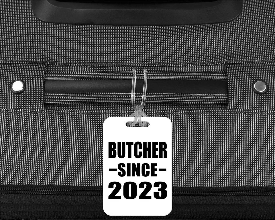 Butcher Since 2023 - Luggage Bag Tag