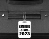 Chauffeur Since 2023 - Luggage Bag Tag