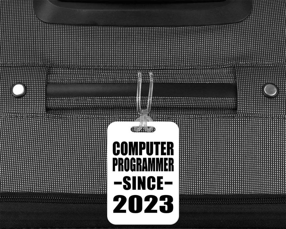 Computer Programmer Since 2023 - Luggage Bag Tag