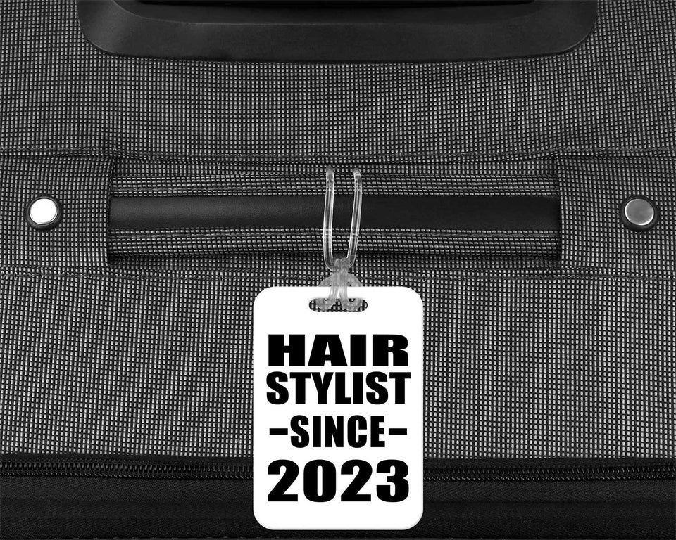 Hair Stylist Since 2023 - Luggage Bag Tag