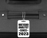 Market Research Analyst Since 2023 - Luggage Bag Tag
