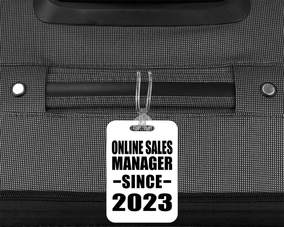 Online Sales Manager Since 2023 - Luggage Bag Tag