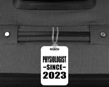 Physiologist Since 2023 - Luggage Bag Tag