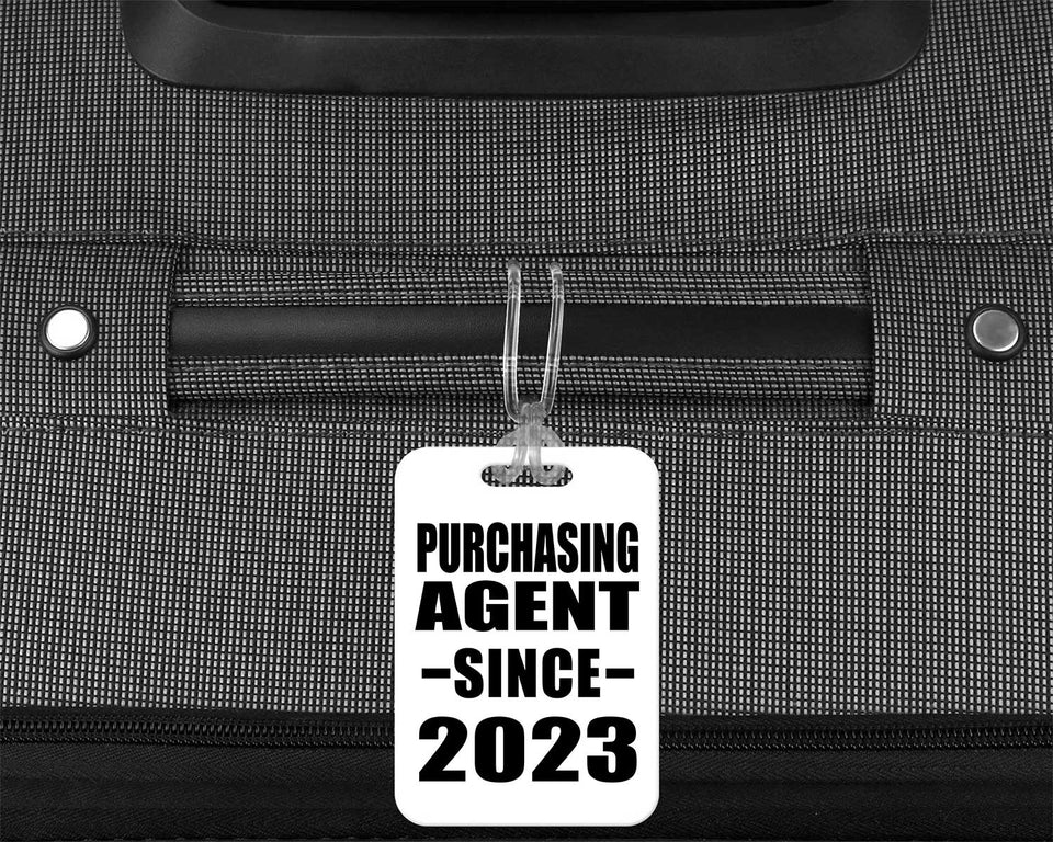 Purchasing Agent Since 2023 - Luggage Bag Tag