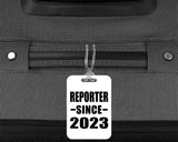 Reporter Since 2023 - Luggage Bag Tag