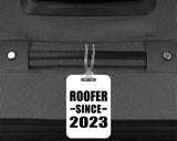 Roofer Since 2023 - Luggage Bag Tag