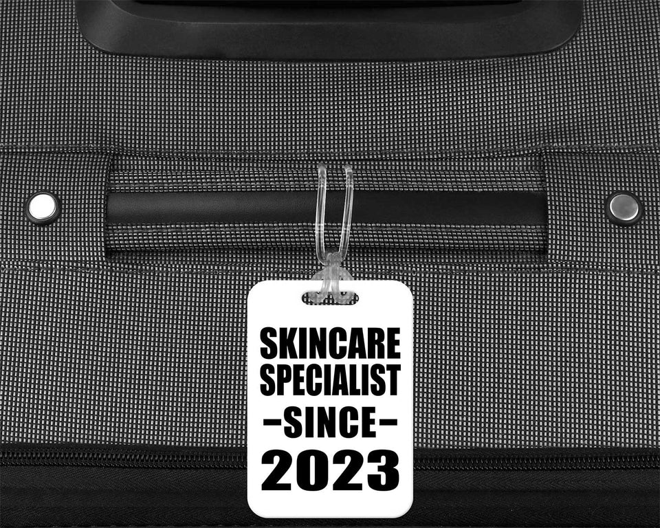 Skincare Specialist Since 2023 - Luggage Bag Tag