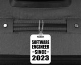 Software Engineer Since 2023 - Luggage Bag Tag