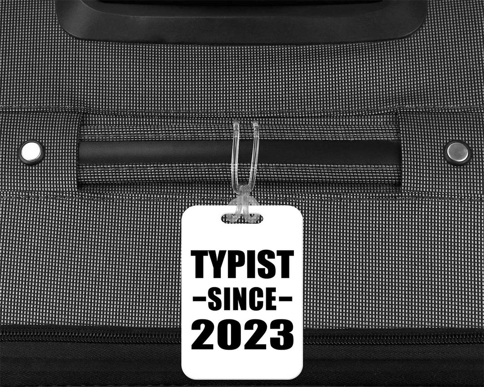 Typist Since 2023 - Luggage Bag Tag