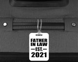 Father In Law Established EST. 2021 - Luggage Bag Tag