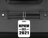 Nephew Established EST. 2021 - Luggage Bag Tag