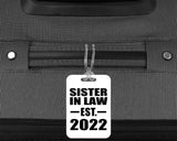 Sister In Law Established EST. 2022 - Luggage Bag Tag