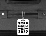 Step Daughter Established EST. 2022 - Luggage Bag Tag