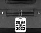 Step Mom Established EST. 2022 - Luggage Bag Tag