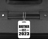 Brother Established EST. 2023 - Luggage Bag Tag