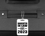 Daughter In Law Established EST. 2023 - Luggage Bag Tag